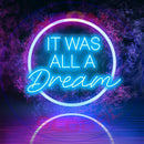 It Was All A Dream Neon Sign，Neon Sign, custom neon, led light, led neon light, led neon sign, home decor neon, wedding neon sign, party neon light , Business logo Neon Sign, cool lamp light, custom name neon sign, Custom Led Light, bedroom neon sign,