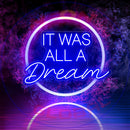 It Was All A Dream Neon Sign，Neon Sign, custom neon, led light, led neon light, led neon sign, home decor neon, wedding neon sign, party neon light , Business logo Neon Sign, cool lamp light, custom name neon sign, Custom Led Light, bedroom neon sign,