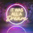It Was All A Dream Neon Sign，Neon Sign, custom neon, led light, led neon light, led neon sign, home decor neon, wedding neon sign, party neon light , Business logo Neon Sign, cool lamp light, custom name neon sign, Custom Led Light, bedroom neon sign,