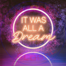 It Was All A Dream Neon Sign，Neon Sign, custom neon, led light, led neon light, led neon sign, home decor neon, wedding neon sign, party neon light , Business logo Neon Sign, cool lamp light, custom name neon sign, Custom Led Light, bedroom neon sign,