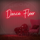 Dance Floor Neon Sign
