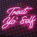 Treat Yourself Neon Sign,Neon Sign, custom neon, led light, led neon light, led neon sign, home decor neon, wedding neon sign, party neon light , Business logo Neon Sign, cool lamp light, custom name neon sign, Custom Led Light, bedroom neon sign,