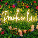 Drunk In Love Neon Sign