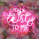 Talk thirty to me Neon Sign,Neon Sign, custom neon, led light, led neon light, led neon sign, home decor neon, wedding neon sign, party neon light , Business logo Neon Sign, cool lamp light, custom name neon sign, Custom Led Light, bedroom neon sign, 