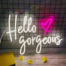 Hello Gorgeous Neon Sign，Neon Sign, custom neon, led light, led neon light, led neon sign, home decor neon, wedding neon sign, party neon light , Business logo Neon Sign, cool lamp light, custom name neon sign, Custom Led Light, bedroom neon sign,