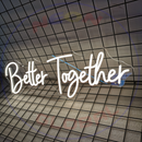 Better together Neon Sign,Neon Sign, custom neon , led light, led neon light, led neon sign, home decor art, wedding decor , party neon light , Business Neon Sign, cool lamp light, custom name neon sign, Custom Led Light