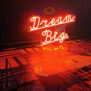 Dream Big Neon Sign