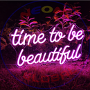 Time To Be Beautiful Neon Sign,Neon Sign, custom neon, led light, led neon light, led neon sign, home decor neon, wedding neon sign, party neon light , Business logo Neon Sign, cool lamp light, custom name neon sign, Custom Led Light, bedroom neon sign,