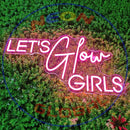 Let's Glow Girls Neon Sign,Neon Sign, custom neon, led light, led neon light, led neon sign, home decor neon, wedding neon sign, party neon light , Business logo Neon Sign, cool lamp light, custom name neon sign, Custom Led Light, bedroom neon sign, 