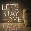 Let's Stay Home Neon Sign,Neon Sign, custom neon, led light, led neon light, led neon sign, home decor neon, wedding neon sign, party neon light , Business logo Neon Sign, cool lamp light, custom name neon sign, Custom Led Light, bedroom neon sign,
